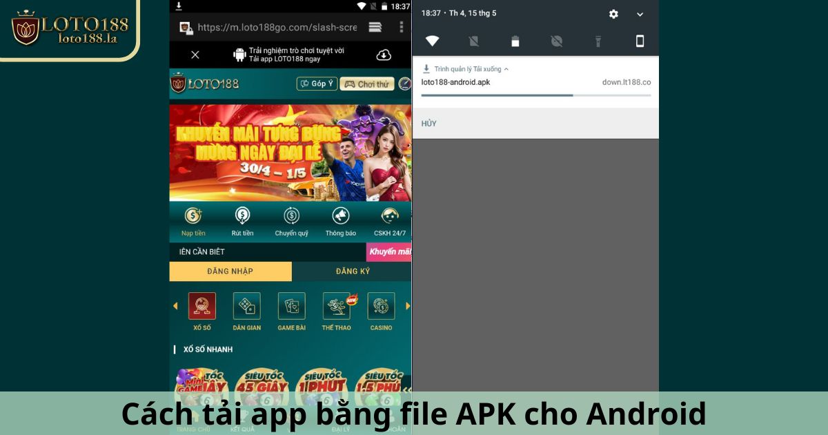Cách tải app Loto188 bằng file APK cho Android